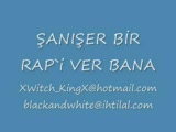Şanışer Bir Rap`i Ver Bana