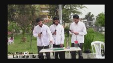 Grup Diriliş - La İlahe İllallah