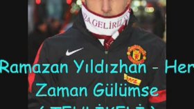 Ramazan Yıldızhan - Her Zaman Gülümse Ramazan Yıldızhan - Her Zaman Gülümse