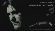 Ahmet Şafak - Kırmızı Beyaz Yarim