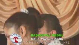 Baskentli Resul - Salla Yavrum Salla Baskentli Resul - Salla Yavrum Salla