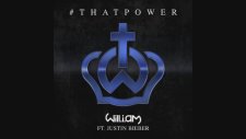 Will.ı.am Ft Justin Bieber - That Power Lyrıcs