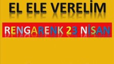 Müzik Dersi : El Ele Verelim - Rengarenk 23 Nisan Çocuk Şarkısı Karaoke
