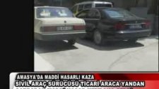 Amasya'da Maddi hasarlı kaza