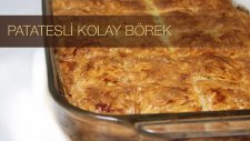 Patatesli Kolay Börek Tarifi