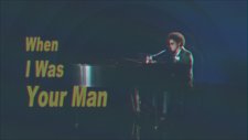 Bruno Mars - When I Was Your Man