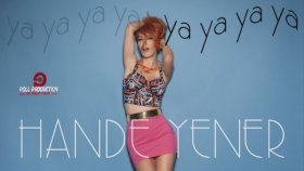 Hande Yener - Ya Ya Ya Hande Yener - Ya Ya Ya