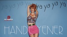 Hande Yener - Ya Ya Ya Ya - (2013)