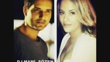 Dj Mami Sözen - Rafet El Roman & Ezo - Kalbine Sürgün Remix