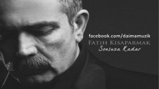 Fatih Kısaparmak - Umudum Sensin