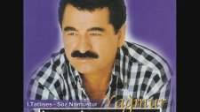 İbrahim Tatlıses - Söz Namustur