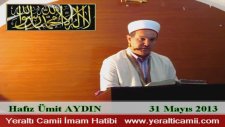 Hafız Ümit Aydın - Yeraltı Camii İmam Hatibi ( Cuma Vaazı )