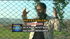 Hayati İşler - Negri Daye