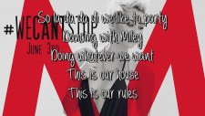 Miley Cyrus - We Can't Stop - Lyric Video
