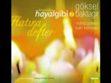 Göksel Baktagir - Esmer Bakış Göksel Baktagir - Esmer Bakış