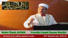 Yeraltı Camii İmam Hatibi Hafız Ümit Aydın - Cuma Vaaz'ı