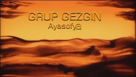 Grup Gezgin - Ayasofya Grup Gezgin - Ayasofya