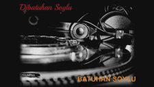 Dj Batuhan Soylu