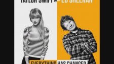 Taylor Swift Ft Ed Sheeran - Everything Has Changed (Türkçe Çeviri)