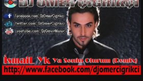 Dj Omer Cigrikci - İsmail Yk - Ya Senin Olurum Dj Omer Cigrikci - İsmail Yk - Ya Senin Olurum