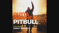 Pitbull Feat. Danny Mercer - Outta Nowhere