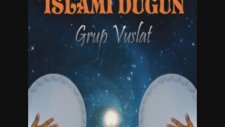 Grup Vuslat - İslami Düğün