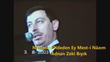 Müzisyen Müftüden Nihansın Dideden Ey Mest-İ Nazım