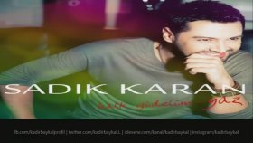 Sadık Karan - Kalk Gidelim - Yaz Sadık Karan - Kalk Gidelim - Yaz