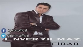 Enver Yılmaz - FirarSingle Enver Yılmaz - FirarSingle