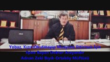 Müftü Adnan Zeki Bıyık Açıkladı : Yobaz Kime Denir