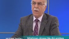 Müslüman olmasa bile dini emirlere uyan kimse, dünyada rahat eder
