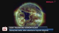 Güneşteki Delik Böyle Görüntülendi