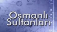 Ders: 1258-1326 Osman Bey (Ertuğrul Gazinin Oğlu)