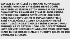 Sayısal Loto Hilesi