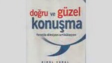 Ders: Diksiyon 3 Güzel Konuşma - Artikülasyon
