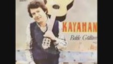 Kayahan - Beni Anlamadın Ya