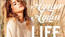 Aynur Aydın - Life Goes On