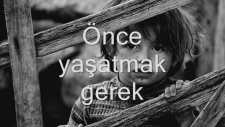 Özlem Eryılmaz - Yaşaman İçin Yaşatmak Gerek