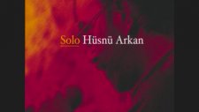 Hüsnü Arkan - Birsen Tezer - Hoşgeldin