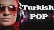 Türkçe Pop Müzik Remix 2013 / Turkish Pop Music ( Hd Kalite )
