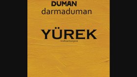 Duman - Yürek Duman - Yürek