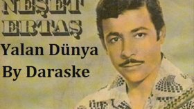 Neşet Ertaş - Yalan Dünya Neşet Ertaş - Yalan Dünya
