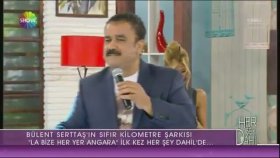Bülent Serttaş - La Bize Her Yer Ankara Bülent Serttaş - La Bize Her Yer Ankara
