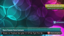 Kara Yüzüm Süre Gelsem - Müziksiz İlahi