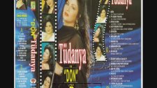Tüdanya - Döndüm Durdum