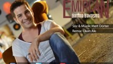 Emircan - Yanıma Yaklaşma (Remix)