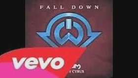 Will I Am - Feat. Miley Cyrus - Fall Down Will I Am - Feat. Miley Cyrus - Fall Down