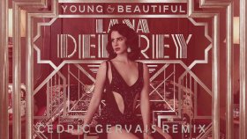 Lana Del Rey - Young And Beautiful (Cedric Gervais Remix) Lana Del Rey - Young And Beautiful (Cedric Gervais Remix)