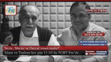 Osman Ünlü - Yecüc, Mecüc, Deccal İnsan Mıdır?