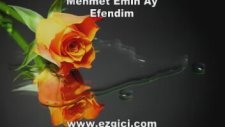 Mehmet Emin Ay - Efendim